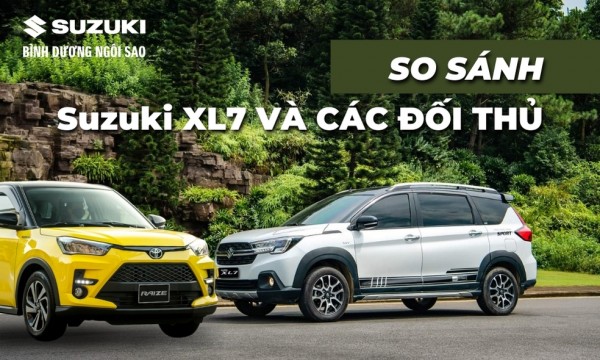 So sánh Suzuki XL7 với các đối thủ cùng phân khúc