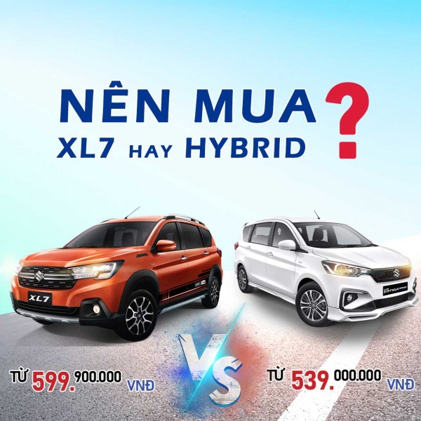 Nên mua xe Suzuki XL7 hay Suzuki Ertiga Hybrid là phù hợp?
