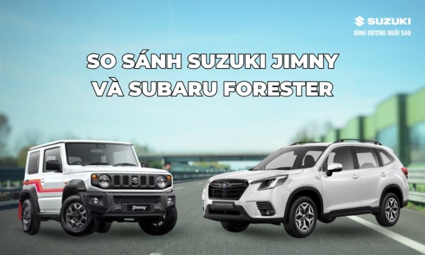 So sánh Suzuki Jimny và Subara Forester: Dân phượt nên lựa chọn chiếc xe nào để thỏa mãn đam mê?