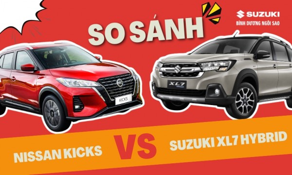 So sánh Suzuki XL7 Hybrid và Nissan Kicks