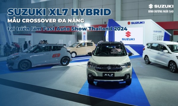 Suzuki XL7 Hybrid - Mẫu crossover đa năng tại triển lãm Fast Auto Show Thailand 2024