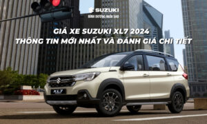 gia xe suzuki xl7 2024 thong tin moi nhat va danh gia chi tiet